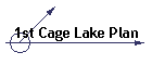 1st Cage Lake Plan