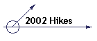 2002 Hikes