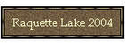 Raquette Lake 2004